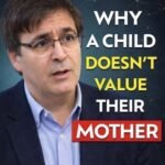 7 psychological reasons why a child might not value their mother. 