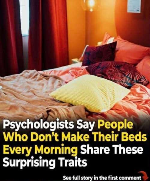 People who don’t make their bed daily tend to share these psychological traits