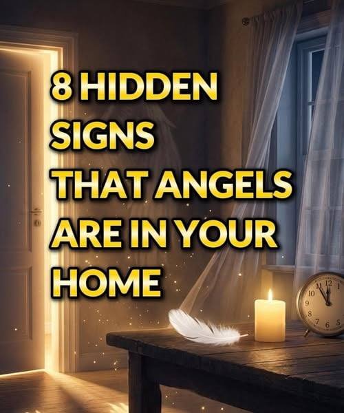 8 Hidden Signs That Angels Are in Your Home!!