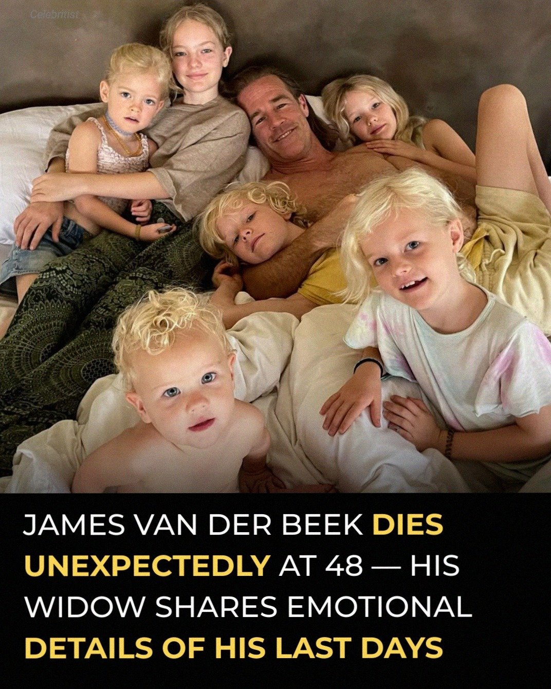 ‘Dawson’s Creek’ Star James Van Der Beek Passes Away at 48