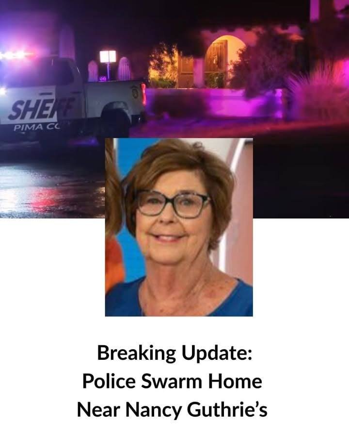 Police Swarm Home Near Nancy Guthrie’s As Vehicle Towed, 3 Detained