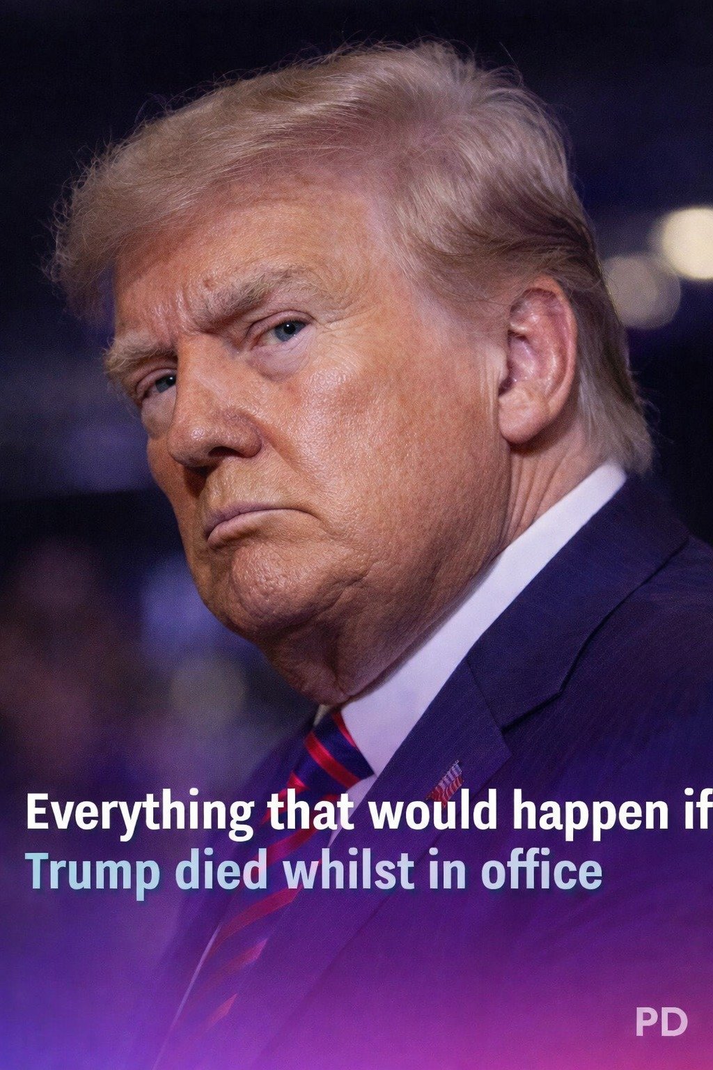 Everything that would happen if Trump died whilst in office