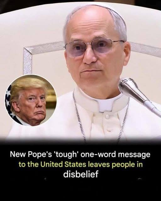 Pope’s ‘unsettling’ one-word message to the United States goes viral
