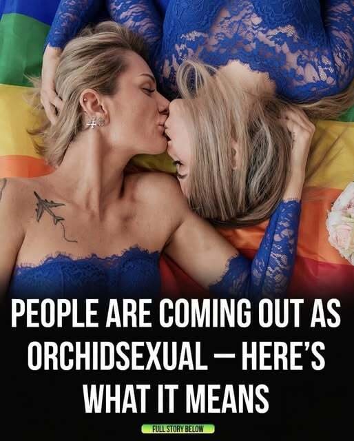 People Are Coming Out as Orchidsexual — Here’s What It Really Means