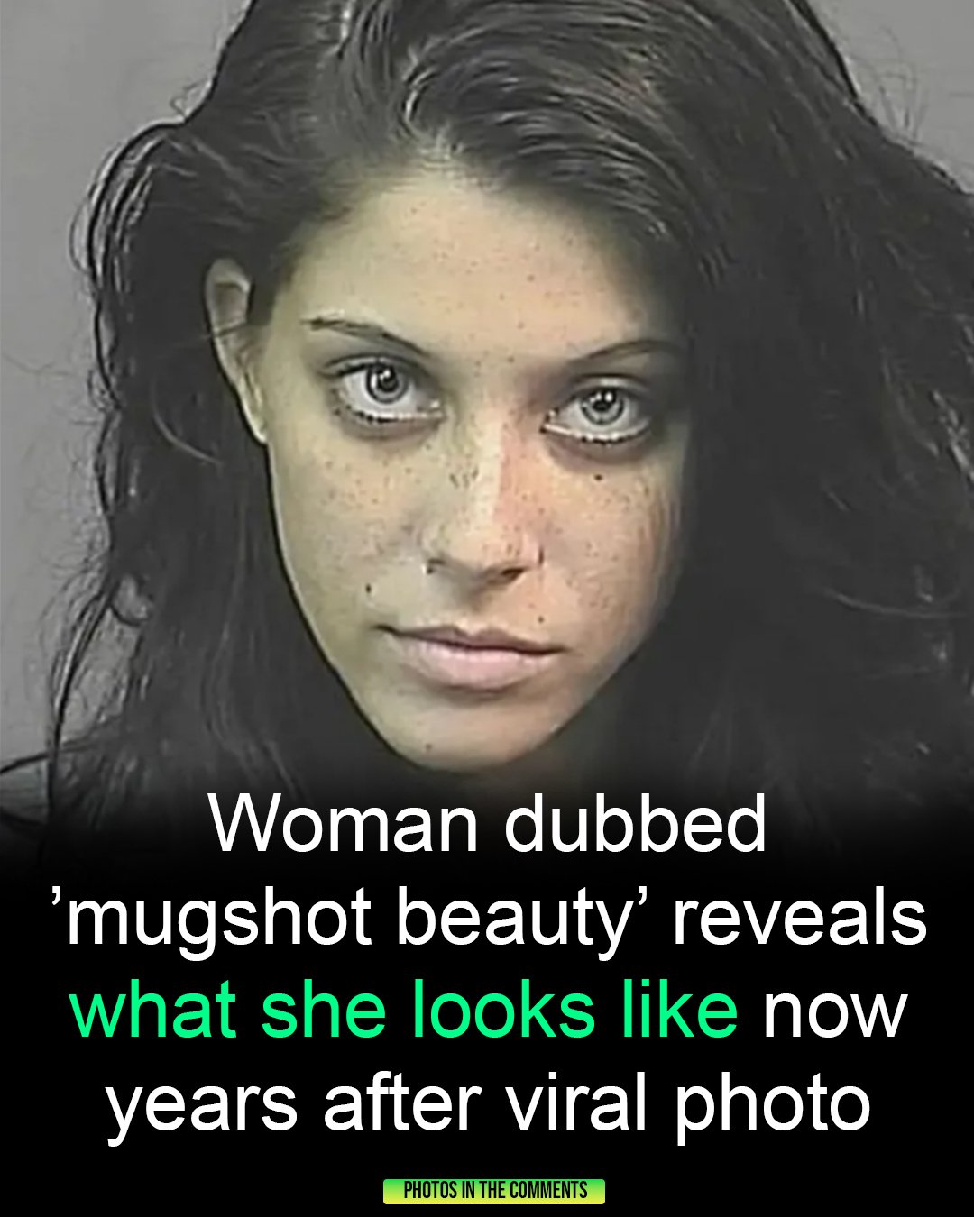 Woman dubbed ‘mugshot beauty’ shows what she looks like years after viral photo