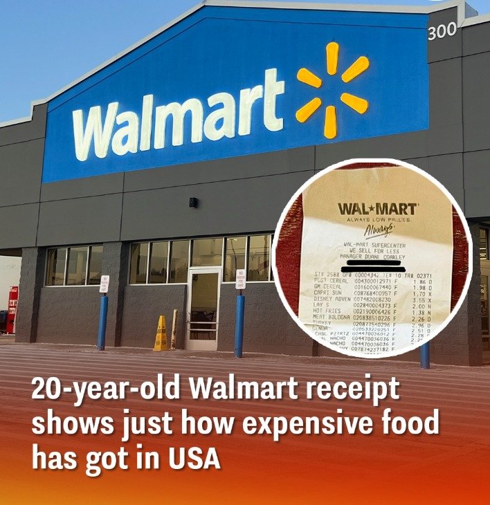 20-year-old Walmart receipt shows just how expensive food has got in USA